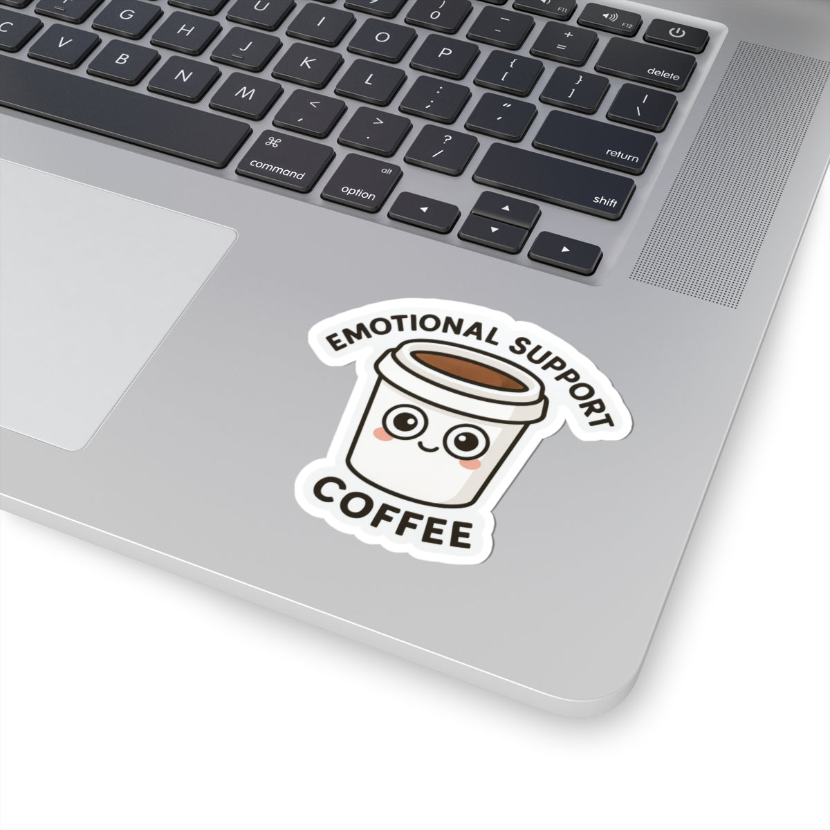 Emotional Support Coffee