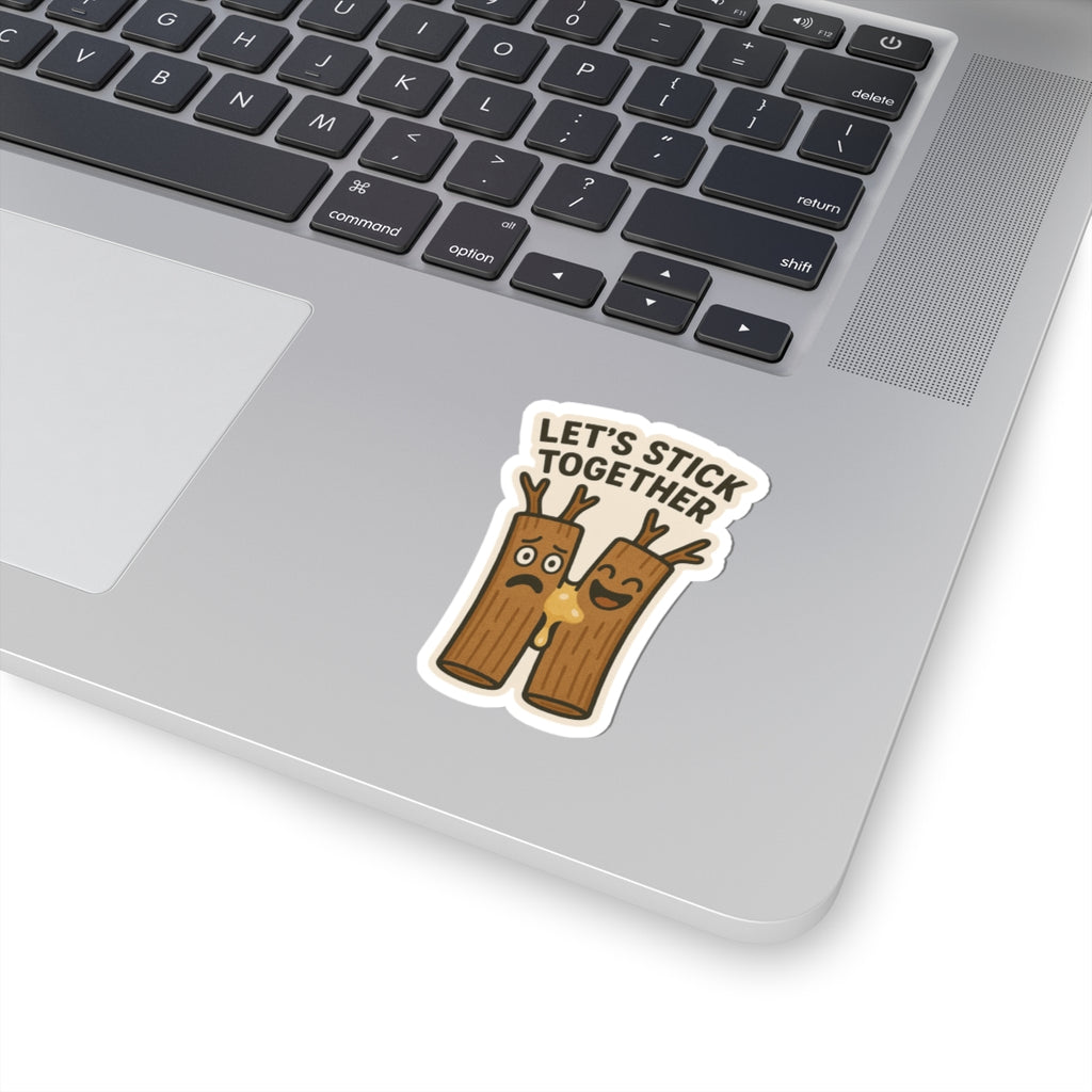 Funny Woodsy Kiss-Cut Stickers - "Let's Stick Together"