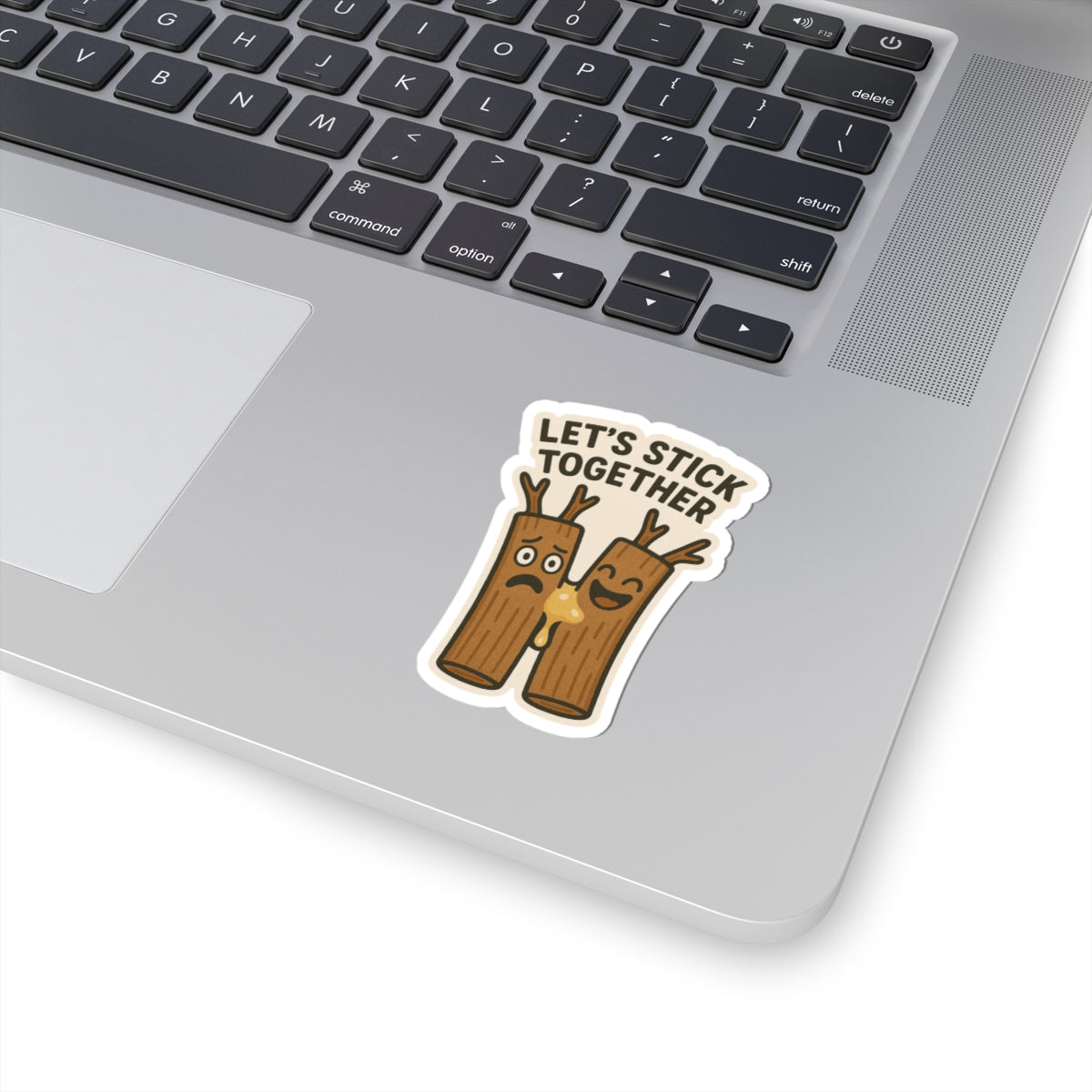 Funny Woodsy Kiss-Cut Stickers - "Let's Stick Together"