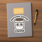 Emotional Support Coffee